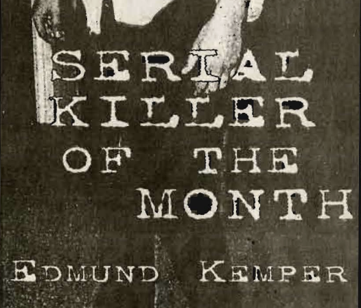 Serial Killer of the Month: Edmund Kemper